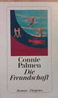 Die Freundschaft Connie Palmen Roman Buch Schleswig-Holstein - Neumünster Vorschau