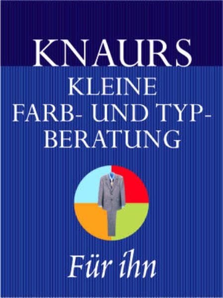 guter Ratgeber „Knaurs kleine Farb- und Typberatung für ihn“ in Weimar