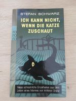 Ich kann nicht, wenn die Katze zuschaut Stefan Schwarz Rheinland-Pfalz - Gebhardshain Vorschau