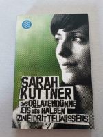 Das oblatendünne Eis des halben Zweidrittelwissens Sarah Kuttner Hessen - Wabern Vorschau