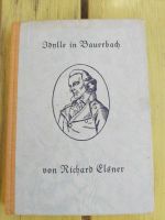 Buch: "Idylle in Bauerbach" Baden-Württemberg - Kirchheim unter Teck Vorschau