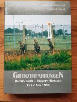 Grenzerfahrungen Bezirk Suhl - Bayern / Hessen 1972 bis 1988 Nordrhein-Westfalen - Bad Laasphe Vorschau