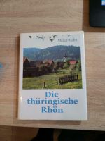 Die Thüringischen Rhön, gebraucht Thüringen - Vacha Vorschau
