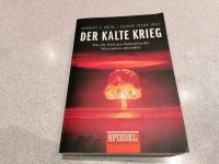 NEU Buch Der kalte Krieg Spiegel Buchverlag 317 S. Pötzl/Traub Nordrhein-Westfalen - Lohmar Vorschau