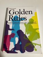 Golden Rules: Erfolgreich Lernen und Arbeiten; Alles, was man bra Baden-Württemberg - Ilshofen Vorschau