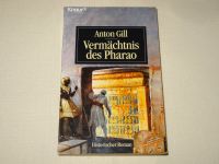 Vermächtnis des Pharao – Historischer Krimi  / Autor: Anton Gill Bayern - Eggenfelden Vorschau