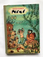 Nixi von Erich Schmidt Erstausgabe 1954 Mecklenburg-Vorpommern - Greifswald Vorschau