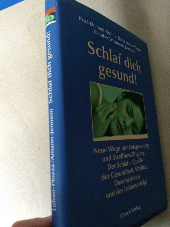 Schlaf dich gesund,neue Wege der Entspannung u.Stressbewältigung in Treuchtlingen