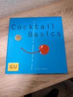 Cocktail Basics von Bibiana Behrendt Herzogtum Lauenburg - Groß Grönau Vorschau