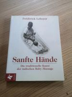 Sanfte Hände, Frédérick Leboyer, Babymassage Rheinland-Pfalz - Ellerstadt Vorschau