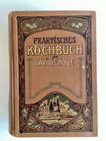 Antikes „Praktisches Kochbuch“ Henriette Davidis-Holle 1909 TOP Friedrichshain-Kreuzberg - Kreuzberg Vorschau