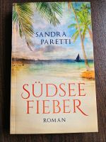 SÜDSEEFIEBER Sandra Paretti Buch Roman Nordrhein-Westfalen - Beckum Vorschau