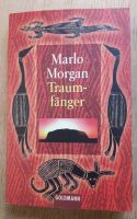 "Traumfänger" von Marlo Morgan  TB Goldmann Verlag  Der Klassiker Nordrhein-Westfalen - Niederkassel Vorschau