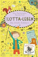 Mein Lotta-Leben (16). Das letzte Eichhorn Gebundene Ausgabe – 12 Berlin - Lichterfelde Vorschau