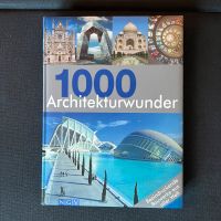 1000 Architekturwunder: Beeindruckende Bauwerke aus aller Welt Rheinland-Pfalz - Bruchmühlbach-Miesau Vorschau