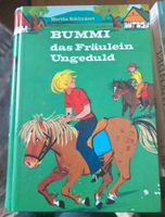 Bummi das Fräulein Ungeduld von Martha Schlinkert Nordrhein-Westfalen - Wermelskirchen Vorschau