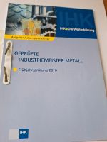 Geprüfter Industriemeister Metall Frühjahrsprüfung 2010 Baden-Württemberg - Bad Dürrheim Vorschau