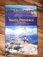 Haute Provence Haute Alpes Ralf Nestm., Michael Müller Verlag Zum Baden-Württemberg - Rottenburg am Neckar Vorschau