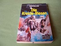 Die Kreide-Riesen – Keith Roberts – Science Fiction – 1981 Nordrhein-Westfalen - Wesel Vorschau
