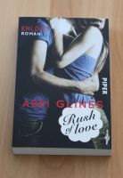 Rush of Love ein Erlöst-Roman von Abbi Glines Schleswig-Holstein - Osterrönfeld Vorschau