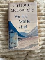 Wo die Wölfe sind, Charlotte McConaghy Roman Rheinland-Pfalz - Montabaur Vorschau