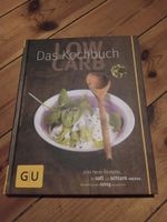 Low Carb - Das Kochbuch (GU Diät&Gesundheit) Schleswig-Holstein - Kiel Vorschau