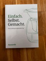 Neu: Thermomix Buch - Einfach. Selbst. Gemacht. Köln - Mülheim Vorschau