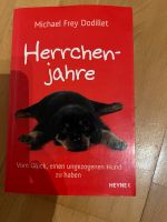 Herrchenjahre - Vom Glück einen umgezogenen Hund zu haben Bayern - Schechen Vorschau