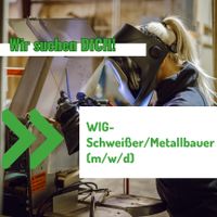 Werde Teil des Teams! WIG-Schweißer/Metallbauer (m/w/d) Bremen - Oberneuland Vorschau