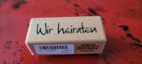 Stempel "Wir heiraten" Nordrhein-Westfalen - Gevelsberg Vorschau