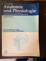 Anatomier und Physiologie Lehrbuch Joseph Bücker Bayern - Haimhausen Vorschau