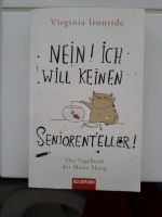 Nicht nur witziges Buch: "Nein, ich will keinen Seniorenteller" Niedersachsen - Riede Vorschau