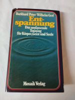 Entspannung 1977, das umfassende Training Körper Geist und Seele Bayern - Treuchtlingen Vorschau