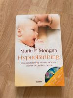 Monogan - Hypnobirthing inkl. CD Baden-Württemberg - Bruchsal Vorschau