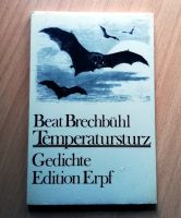 Beat Brechbühl - Temperatursturz (Gedichte) NEU Nordrhein-Westfalen - Kreuzau Vorschau