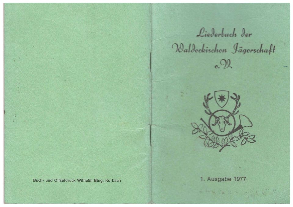 Liederbuch der Waldeckischen Jägerschaft e.v. - Ausgabe 1977 in Burgwald