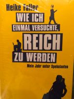 WIE ICH EINMAL VERSUCHTE, REICH ZU WERDEN -Neu in OVP Köln - Lindenthal Vorschau