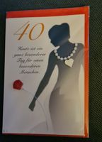 1 Glückwunschkarte für die Dame zum 40. Geburtstag Schleswig-Holstein - Wahlstedt Vorschau