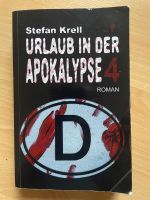 Urlaub in der Apokalypse Band 4 Stefan Krell Hessen - Weiterstadt Vorschau