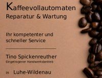 Kaffeevollautomaten Reparatur, Wartung, Service Bayern - Luhe-Wildenau Vorschau