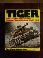 Buch - Tiger Die Geschichte einer legendären Waffe 1942-1945 Hessen - Gießen Vorschau