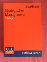 Bea/Haas Strategisches Management 3. Auflage Rheinland-Pfalz - Trier Vorschau