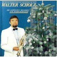 Walter Scholz - Die Schönsten Melodien Zur Weihnachtszeit - CD Nordrhein-Westfalen - Bergisch Gladbach Vorschau