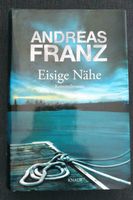 Verkaufe den Kriminalroman Eisige Nähe von Andreas Franz Hessen - Kelkheim Vorschau