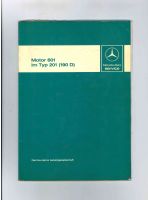 Mercedes-Benz Werkstatthandbuch Motor 601 im Typ 201 (190 D) Niedersachsen - Alfeld (Leine) Vorschau