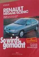 Reparaturbuch /Renault/Scenic (So wirds gemacht) Essen - Essen-Kettwig Vorschau