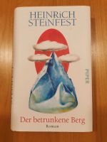 Der betrunkene Berg - Roman von Heinrich Steinfest Nordrhein-Westfalen - Bottrop Vorschau