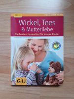 GU Ratgeber Hausmittel NEU "Wickel,Tees&Mutterliebe" Rheinland-Pfalz - Heidesheim Vorschau