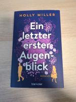 Ein letzter erster Augenblick Holly Miller Schleswig-Holstein - Lübeck Vorschau