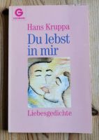 Hans Kruppa: Du lebst in mir - Liebesgedichte, Goldmann broschürt Niedersachsen - Goslar Vorschau